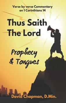 Paperback Thus Saith The Lord: Prophecy & Tongues Book