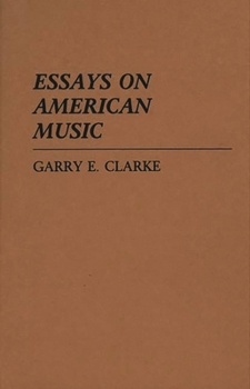 Hardcover Essays on American Music Book