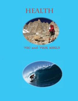 Paperback Health--You and Your World Book