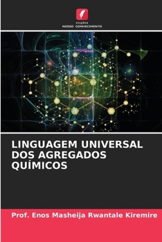 Linguagem Universal DOS Agregados Químicos