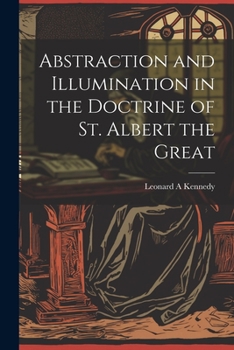 Paperback Abstraction and Illumination in the Doctrine of St. Albert the Great Book