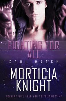 Fighting for All - Book #5 of the Soul Match