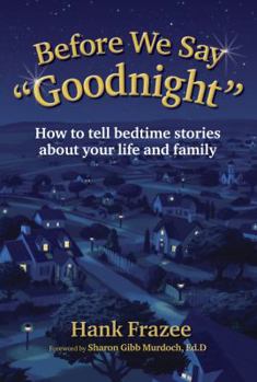 Paperback Before We Say "Goodnight" Book