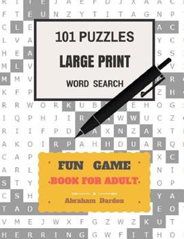 101 Puzzles Large Print Word Search Fun Game Books For Adult: Word Search (101 Puzzles)