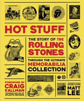Hardcover Rolling Stones: Hot Stuff: The Ultimate Memorabilia Collection Book