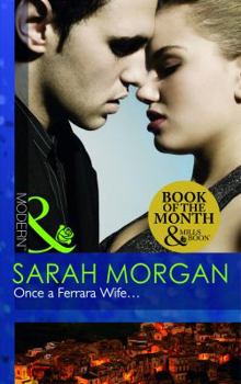 Once a Ferrara Wife... - Book #1 of the Ferrara