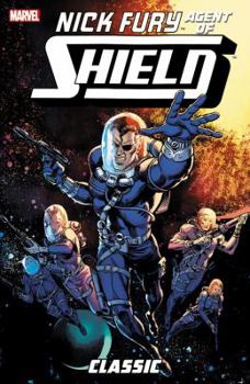 Nick Fury, Agent of S.H.I.E.L.D. Classic Vol. 2 - Book #2 of the Nick Fury, Agent of S.H.I.E.L.D. Classic