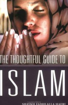 Paperback The Thoughtful Guide to Islam Book