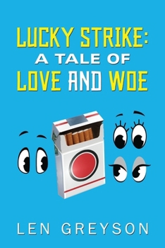 Paperback Lucky Strike: A Tale of Love and Woe Book