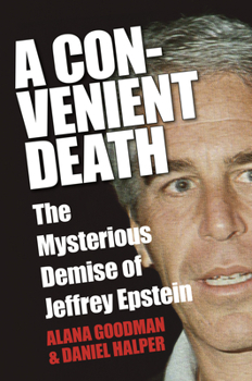 Hardcover A Convenient Death: The Mysterious Demise of Jeffrey Epstein Book