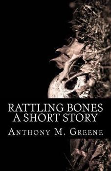 Paperback Rattling Bones: a short story Book