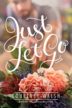 Just Let Go - Book #2 of the Harbor Pointe