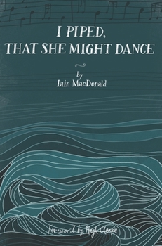 Paperback I Piped, That She Might Dance Book