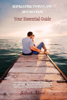 Paperback Navigating Twin Flame Separation: Your Essential Guide Book