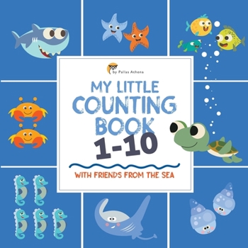 Paperback My Little COUNTING Book 1-10: Learn to count number with Friends from the Sea Book