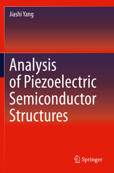 Paperback Analysis of Piezoelectric Semiconductor Structures Book