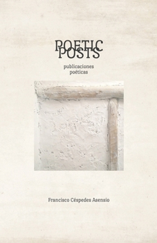 Paperback Poetic Posts: (Publicaciones Poéticas) [Spanish] Book