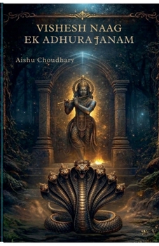 Paperback Vishesh Naag Ek Adhura Janam [Hindi] Book