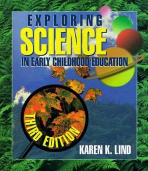 Paperback Exploring Science in Early Childhood: A Developmental Approach Book