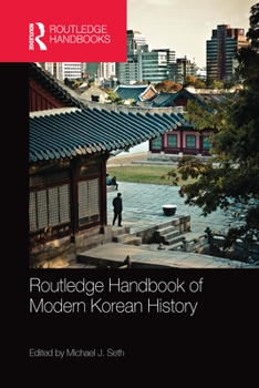 Paperback Routledge Handbook of Modern Korean History Book