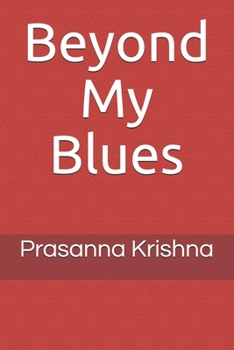 Paperback Beyond My Blues Book