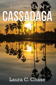 Paperback Celeste in Cassadaga Book