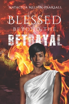 Paperback Blessed Beyond The Betrayal Book