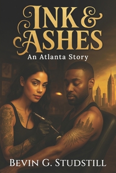 Paperback Ink & Ashes: An Atlanta Story Book