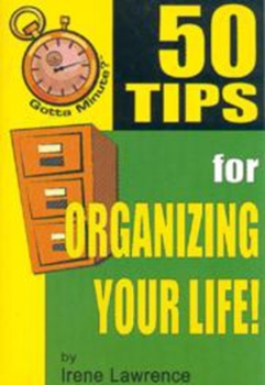 Paperback 50 Tips for Organizing Your Life Book