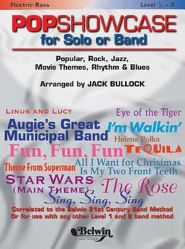 PopShowcase for Solo or Band: Electric Bass (Belwin 21st Century Band Method)