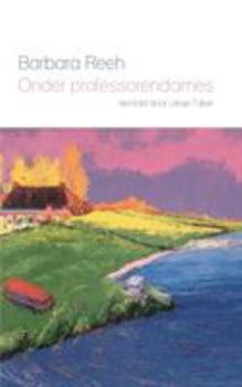Paperback Onder professorendames: Uit het Duits vertaald door Liesje Faber [Dutch] Book
