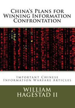 Paperback China's Plans for Winning Information Confrontation: Important Chinese Information Warfare Articles Book