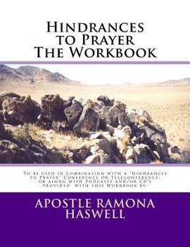 Paperback Hindrances to Prayer the Workbook: To Be Used in Combination with the "Live" Course and/or CD Book