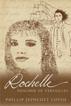 Paperback Rochelle - Poacher of Versailles Book