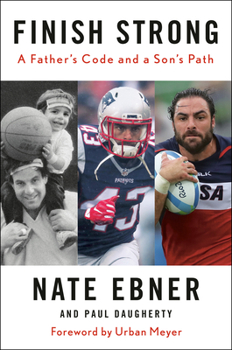 Hardcover Finish Strong: A Father's Code and a Son's Path Book