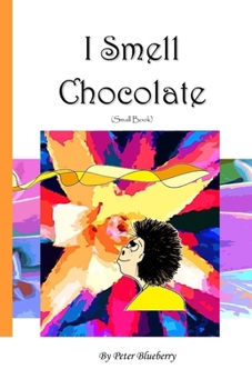 Paperback I Smell Chocolate Book