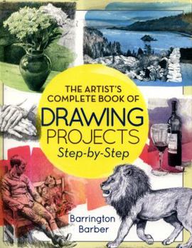 Paperback The Artist's Complete Book of Drawing Projects Step-by-Step Book