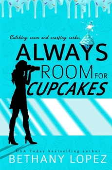 Always Room for Cupcakes - Book #1 of the Delilah Horton