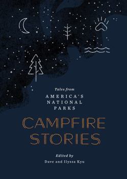 Hardcover Campfire Stories: Tales from America's National Parks Book