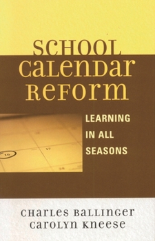 Paperback School Calendar Reform: Learning in All Seasons Book