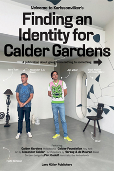Paperback Karlssonwilker: Finding an Identity for Calder Gardens Book