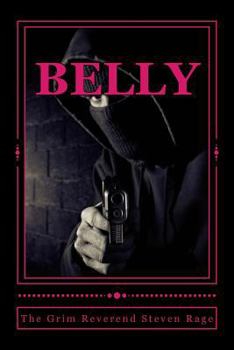 Paperback Belly: A Brutal Bible Tale Book