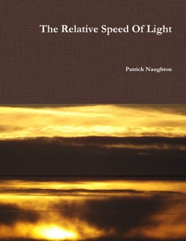 Paperback The Relative Speed Of Light Book