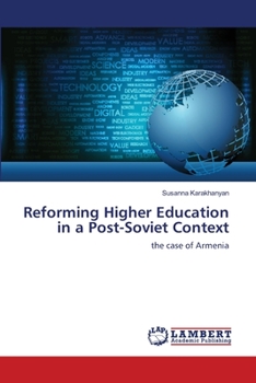Paperback Reforming Higher Education in a Post-Soviet Context Book