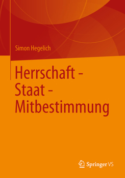 Paperback Herrschaft - Staat - Mitbestimmung [German] Book