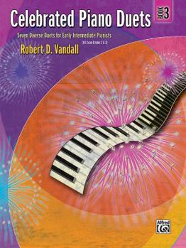 Paperback Celebrated Piano Duets, Bk 3: Seven Diverse Duets for Early Intermediate Pianists Book