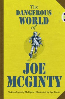 Paperback Bug Club Independent Fiction Year 6 Red B The Dangerous World of Joe McGinty: BUG CLUB Book