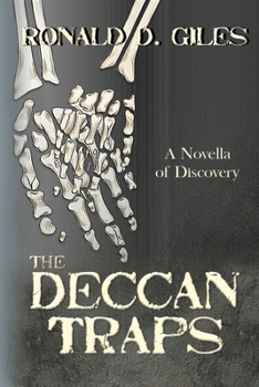 Paperback The Deccan Traps: A Novella of Discovery Book