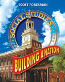 Hardcover Social Studies 2005 Pupil Edition Grade 4 and 5 Building a Nation Book
