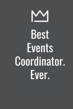 Paperback Best Events Coordinator. Ever. Book